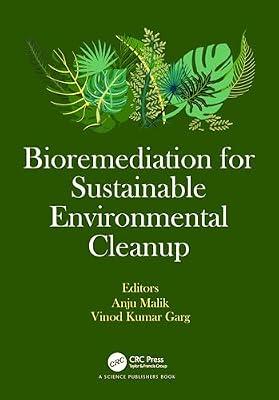 Bioremediation for Sustainable Environmental Cleanup | Paperback | Pollution Control