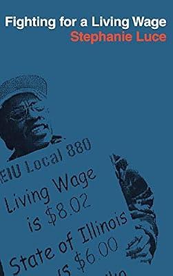 Fighting for a Living Wage by Luce, Stephanie | Hardcover | Labour Economics