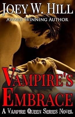 Vampire's Embrace: A Vampire Queen Series Novel: 15 by Hill, Joey W | Paperback | Fiction
