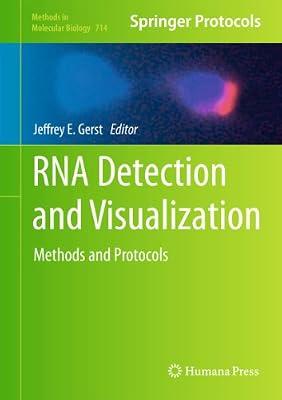 RNA Detection and Visualization: Methods and Protocols: 714 (Methods in Molecular Biology) | Hardcover | Genetics (Non-Medical)