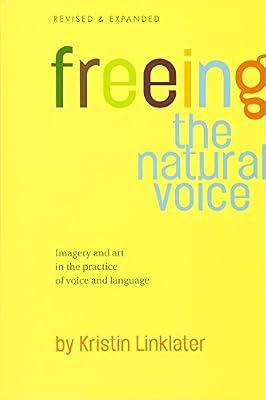 FREEING THE NATURAL VOICE? by Linklater, Kristin | Paperback | Language Arts & Disciplines
