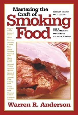 Mastering the Craft of Smoking Food by Anderson, Warren R. | Paperback | Cooking