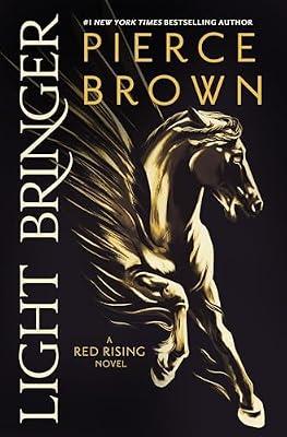 Light Bringer: A Red Rising Novel (Red Rising Series) by Pierce Brown | Paperback | Littérature Générale