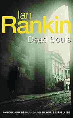 Dead Souls: From the Iconic #1 Bestselling Writer of Channel 4 s MURDER ISLAND (A Rebus Novel) by Rankin, Ian | Paperback | Crime & Mystery