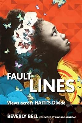 Fault Lines: Views across Haiti's Divide by Bell, Beverly | Paperback | History Of The Americas