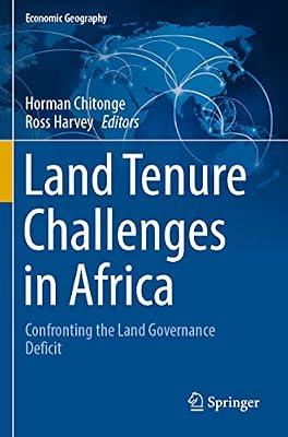 Land Tenure Challenges in Africa: Confronting the Land Governance Deficit (Economic Geography) | Paperback | Economic Geography