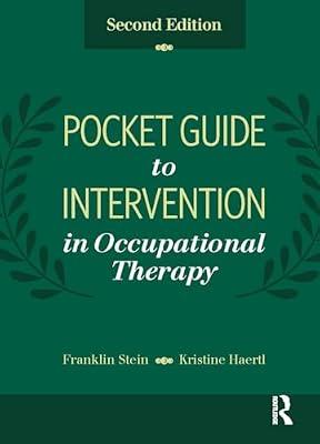 Pocket Guide to Intervention in Occupational Therapy by Haertl, Kristine; Stein, Franklin | Paperback | Health