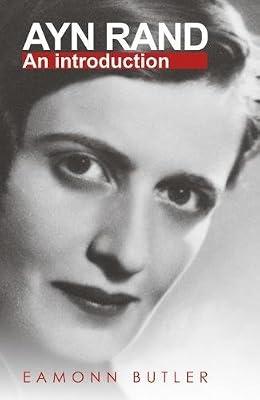 Ayn Rand: An Introduction by Butler, Eamonn | Paperback | Economic Theory & Philosophy
