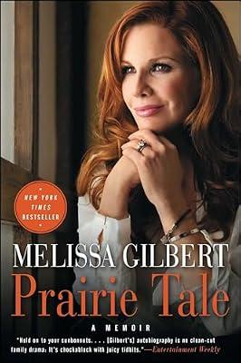 Prairie Tale by Gilbert, Melissa | Paperback | Biography & Autobiography