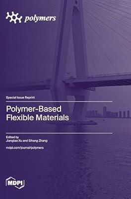 Polymer-Based Flexible Materials | Hardcover | Inorganic Chemistry