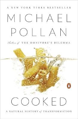 Cooked: A Natural History of Transformation by Pollan, Michael | Paperback | Cooking