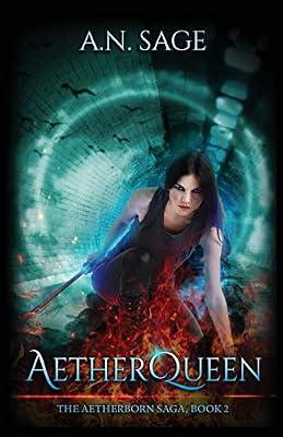 AetherQueen: 2 (The Aetherborn Saga) by Sage, A N | Paperback | Fantasy & Magical Realism (Children'S