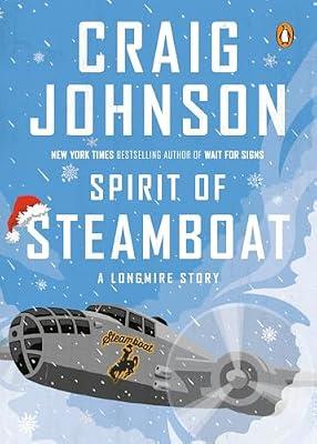 Spirit of Steamboat: A Longmire Story by Johnson, Craig | Paperback | Fiction