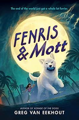 Fenris & Mott by Van Eekhout, Greg | Hardcover | Juvenile Fiction