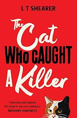 The Cat Who Caught a Killer by Shearer, L T | Hardcover | Crime & Mystery