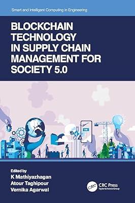 Blockchain Technology in Supply Chain Management for Society 5.0 (Smart and Intelligent Computing in Engineering) | Paperback | Purchasing And Supply Management