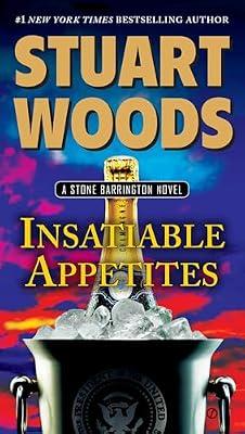 Insatiable Appetites: A Stone Barrington Novel by Woods, Stuart | Paperback | Fiction