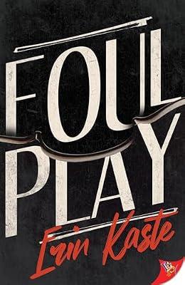 Foul Play by Kaste, Erin | Paperback | Fiction