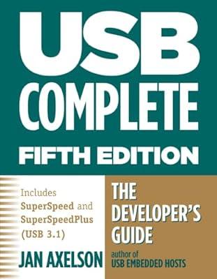USB Complete: The Developer's Guide by Axelson, Jan | Paperback | Computers