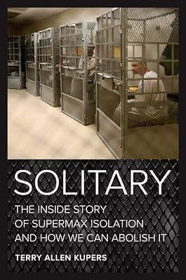 Solitary by Kupers, Terry Allen | Hardcover | Social Science