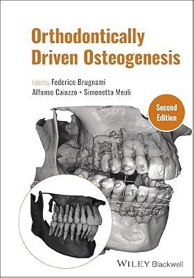 Orthodontically Driven Osteogenesis | Hardcover | Medical