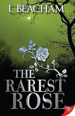 The Rarest Rose by Beacham, I. | Paperback | Fiction
