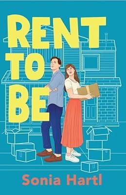 Rent To Be: An absolutely hilarious and uplifting romantic comedy by Hartl, Sonia | Paperback | Adult & Contemporary Romance