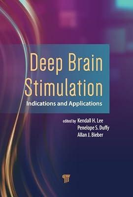 Deep Brain Stimulation: Indications and Applications | Hardcover | Neurology & Clinical Neurophysiology