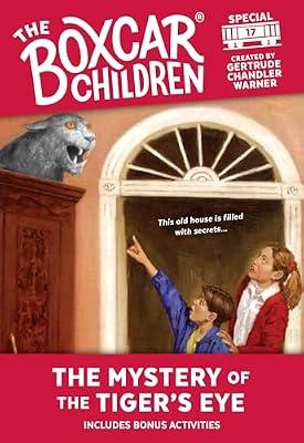 The Mystery of the Tiger's Eye: 17 (The Boxcar Children Mystery & Activities Specials) | Paperback | Juvenile Fiction