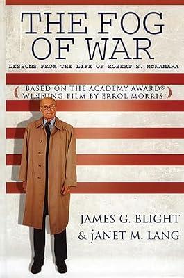 The Fog Of War: Lessons From The Life Of Robert S. Mcnamara by Blight, James G.; Lang, janet M. | Paperback | Biography & Autobiography