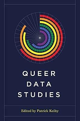 Queer Data Studies | Hardcover | Data Capture & Analysis