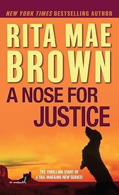 A Nose for Justice: A Novel: 1 (Mags Rogers) by Brown, Rita Mae | Mass_Market | Fiction
