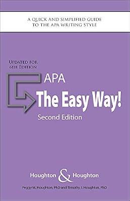 APA: The Easy Way!: Updated for the APA 6th Edition by Houghton, Peggy M., Ph.D.; Houghton, Timothy J., Ph.D. | Paperback | Medical