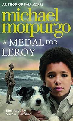 A Medal for Leroy by Morpurgo, Michael | Hardcover | Children’S