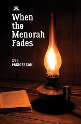 When the Menorah Fades by Preigerzon, Zvi | Paperback | Modern And Contemporary Fiction: Literary And General