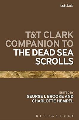 T&T Clark Companion to the Dead Sea Scrolls | Hardcover | Religion