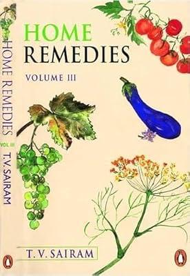 Home Remedies Vol. 3 by V., Sairam  T. | Paperback | Prose: Non-Fiction