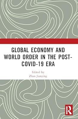 Global Economy and World Order in the Post-covid-19 Era | Paperback | Business & Economics