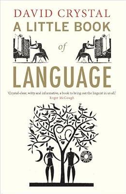 LITTLE BOOK OF LANGUAGE by Crystal, David | Paperback | Language Arts & Disciplines