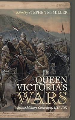 Queen Victoria's Wars: British Military Campaigns, 1857–1902 | Hardcover | History