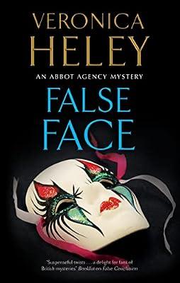 False Face: 14 (An Abbot Agency mystery) by Heley, Veronica | Hardcover | Fiction
