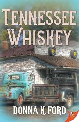 Tennessee Whiskey by Ford, Donna K | Paperback | Adult & Contemporary Romance