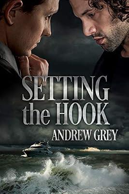 Setting the Hook Volume 1 (Love's Charter) by Grey, Andrew | Paperback | Adult & Contemporary Romance