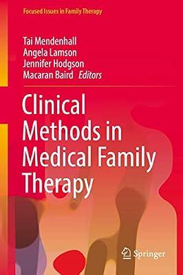 Clinical Methods in Medical Family Therapy (Focused Issues in Family Therapy) | Hardcover | Clinical Psychology