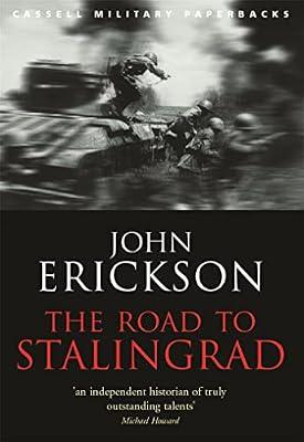 THE ROAD TO STALINGRAD by Erickson, Prof John | Paperback | European History