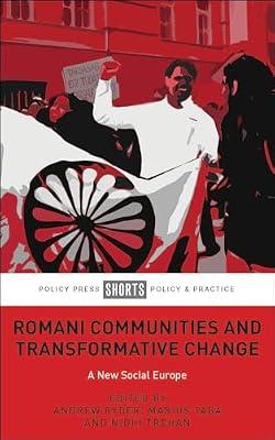 Romani Communities and Transformative Change: A New Social Europe (Shorts) | Paperback | Social Groups