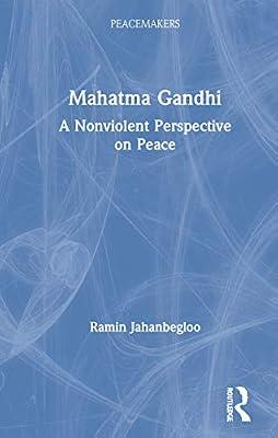 Mahatma Gandhi: A Nonviolent Perspective on Peace (Peacemakers) by Jahanbegloo, Ramin | Hardcover | Regional