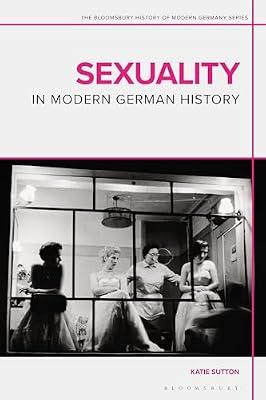 Sexuality in Modern German History by Sutton, Katie | Paperback | History