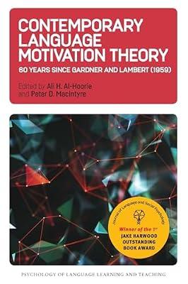 Contemporary Language Motivation Theory: 60 Years Since Gardner and Lambert (1959): 3 (Psychology of Language Learning and Teaching) | Paperback | Language Acquisition