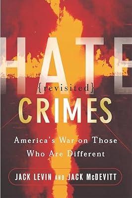 HATE CRIMES REVISITED by Levin, Jack; Mcdevitt, Jack | Paperback | Crime & Criminology